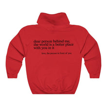 Load image into Gallery viewer, "Dear Person behind Me" Hoodie