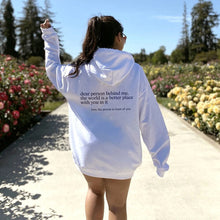 Load image into Gallery viewer, "Dear Person behind Me" Hoodie