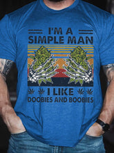Load image into Gallery viewer, I'm A Simple Man Printed T-Shirt