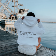 Load image into Gallery viewer, "Dear Person behind Me" Hoodie