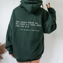 Load image into Gallery viewer, "Dear Person behind Me" Hoodie